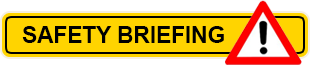 Safety Briefing
